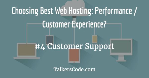 Choosing The Best Web Hosting: Performance Or Customer Experience?
