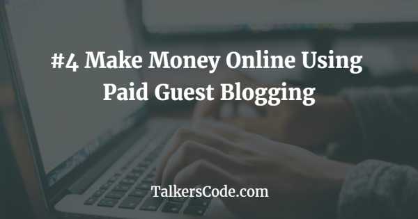 5 Ways To Make Money Online Through Blogging