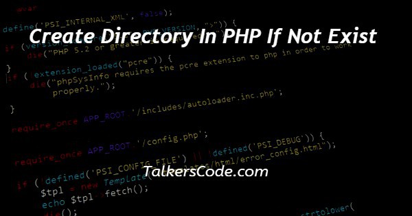 Create Directory In PHP If Not Exist