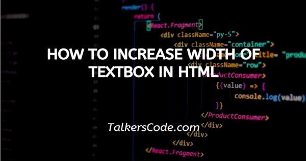 how-to-increase-width-of-textbox-in-html