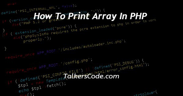 How To Print Array In PHP