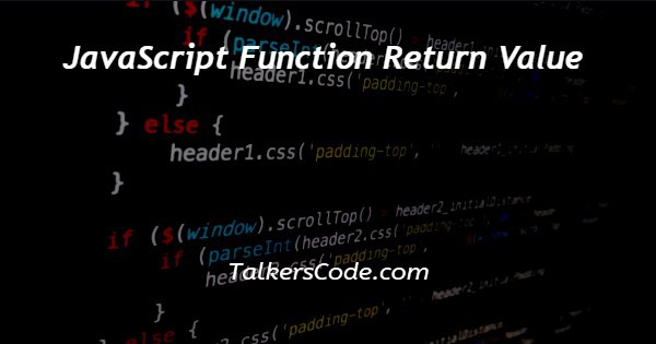 JavaScript Function Return Value