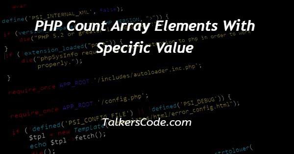 PHP Count Array Elements With Specific Value