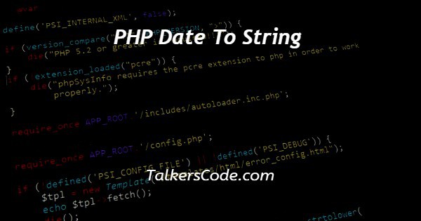 PHP Date To String