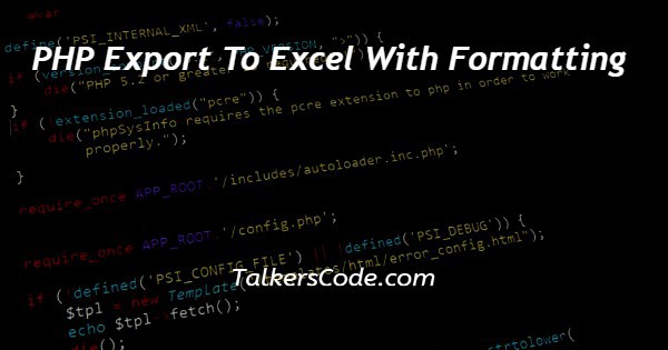 php-export-to-excel-with-formatting