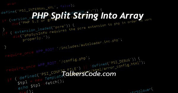 PHP Split String Into Array