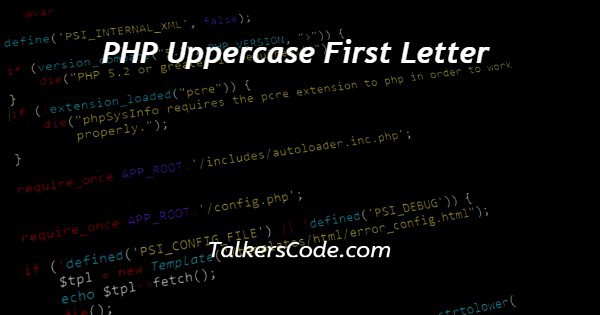 PHP Uppercase First Letter