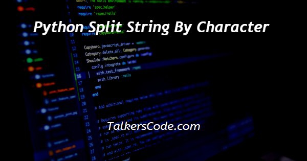 Python Split String By Character