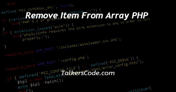 Remove Item From Array PHP