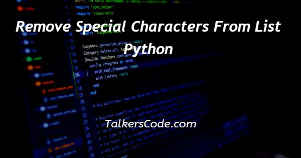 Remove Special Characters From List Python