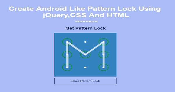 Create Android Like Pattern Lock Using jQuery