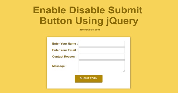 Enable Disable Submit Button Using jQuery