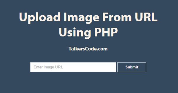 Upload Image From URL Using PHP