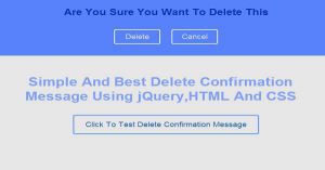 Simple And Best Delete Confirmation Message Using jQuery HTML And CSS