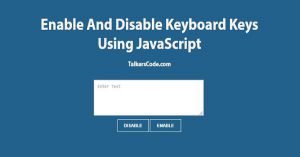 Enable And Disable Keyboard Keys Using JavaScript