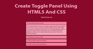 Create Toggle Panel Using HTML5 And CSS