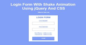 Login Form With Shake Animation Effect Using jQuery And CSS3