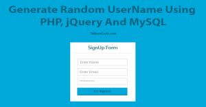 Generate Random Username Using PHP, jQuery And MySQL