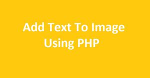 Add Text To Image Using PHP