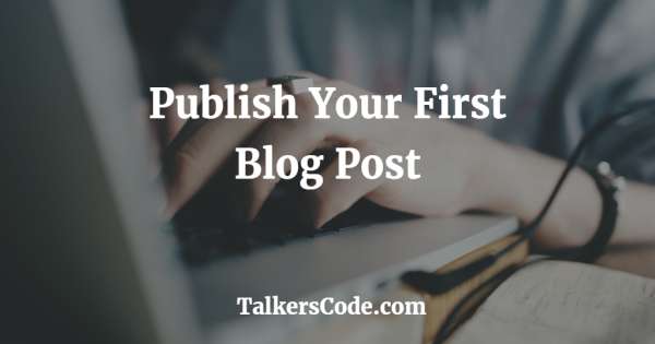 How To Start A Blog