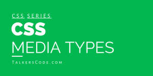 CSS Media Types