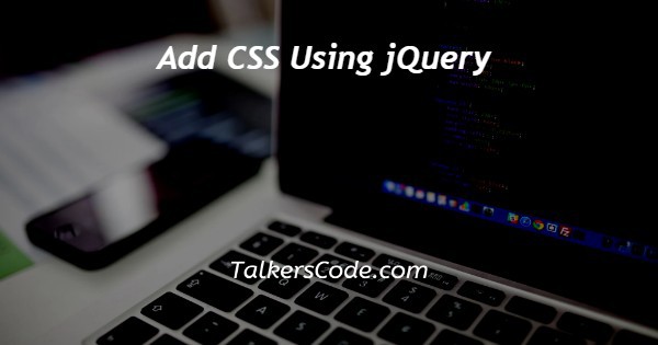 Add CSS Using jQuery