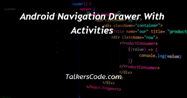 Android Navigation Drawer With Activities