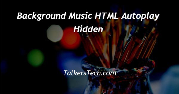 Background Music HTML Autoplay Hidden