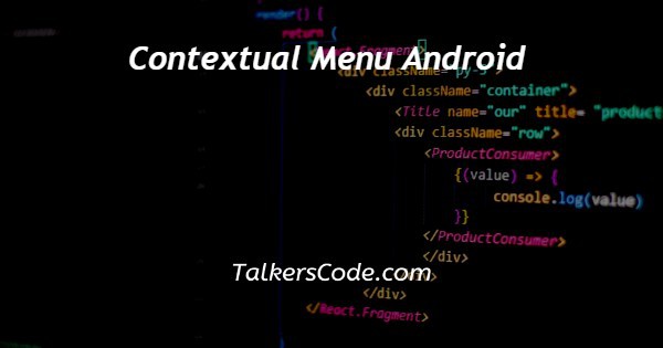 Contextual Menu Android