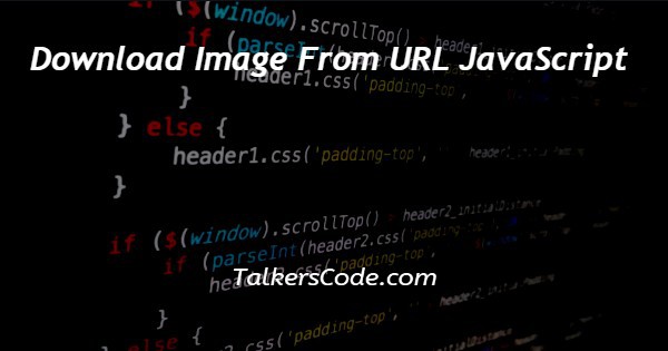 Download Image From URL JavaScript