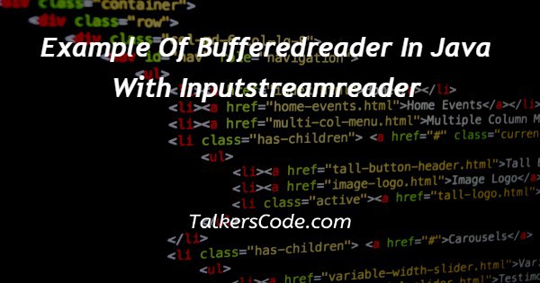 Example Of Bufferedreader In Java With Inputstreamreader
