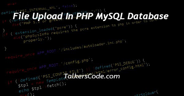 File Upload In PHP MySQL Database