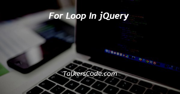 For Loop In jQuery