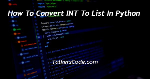 How To Convert INT To List In Python