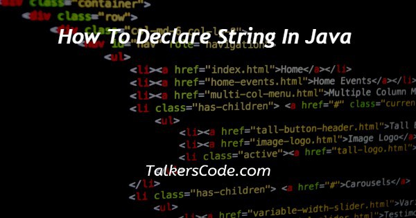 How To Declare String In Java