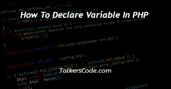 How To Declare Variable In PHP
