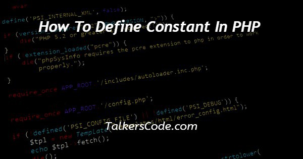 How To Define Constant In PHP