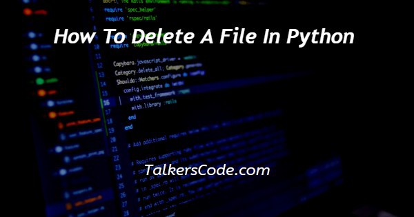 How To Delete A File In Python