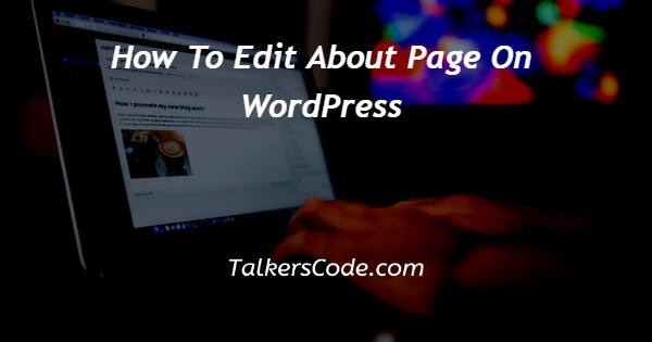 How To Edit About Page On WordPress