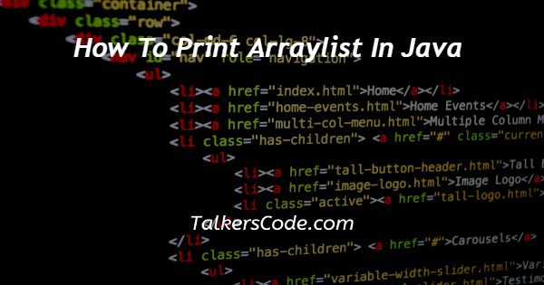How To Print Arraylist In Java