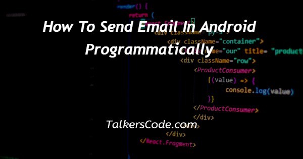 How To Send Email In Android Programmatically