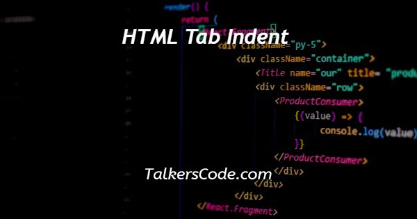 HTML Tab Indent