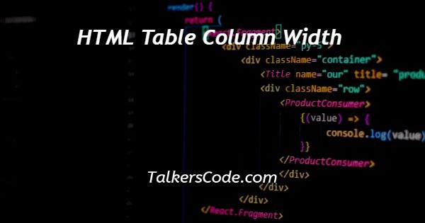 HTML Table Column Width