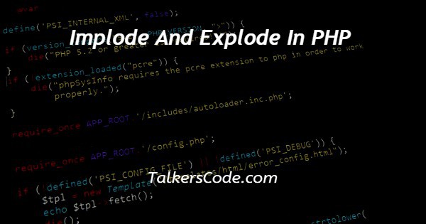 Implode And Explode In PHP