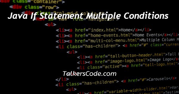 Java If Statement Multiple Conditions