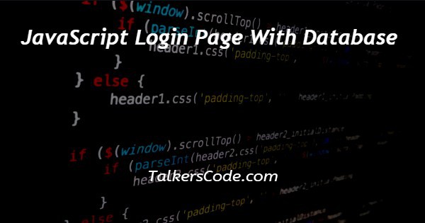 JavaScript Login Page With Database