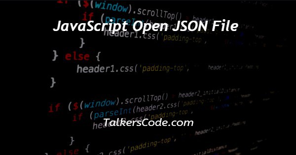 JavaScript Open JSON File