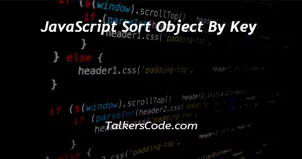 JavaScript Sort Object By Key
