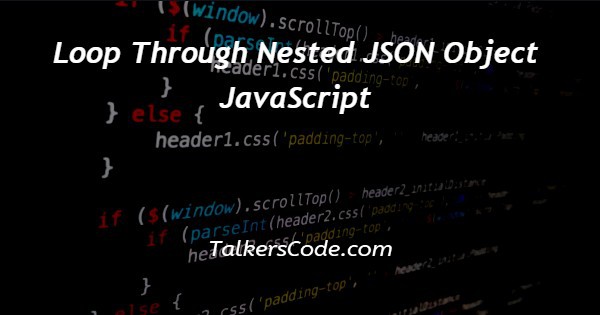 loop-through-nested-json-object-javascript