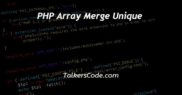 PHP Array Merge Unique